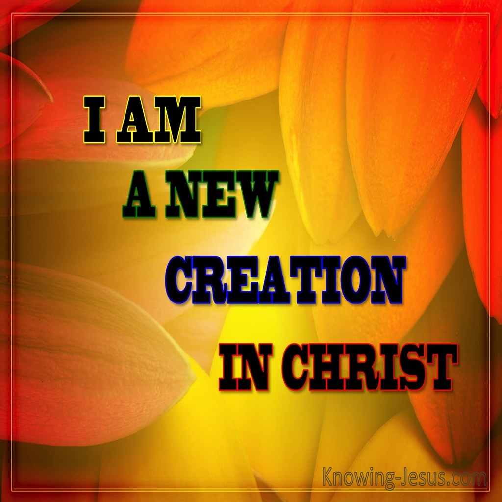 2 Corinthians 5:17 New Creation In Christ (orange)